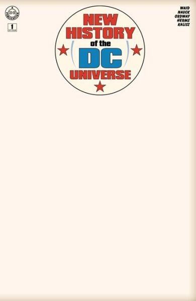 NEW HISTORY OF THE DC UNIVERSE #1 (OF 4) CVR G BLANK CARD STOCK VAR