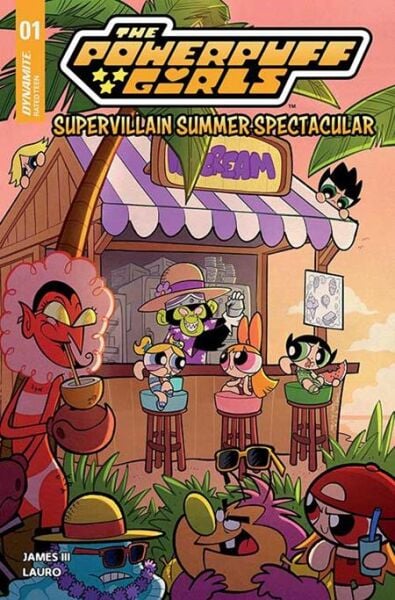 POWERPUFF GIRLS SUPERVILLAIN SUMMER SPECTACULAR #1 (ONE SHOT) CVR A CARLO LAURO