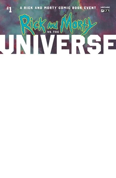 RICK AND MORTY VS THE UNIVERSE #1 (OF 4) CVR D BLANK SKETCH VAR