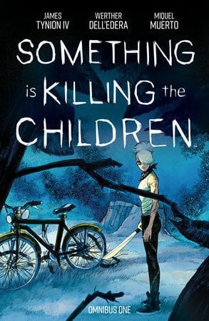 SOMETHING IS KILLING THE CHILDIREN OMNIBUS VOL.1