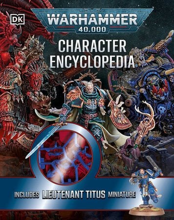 WARHAMMER 40.000 CHARACTER ENCYCLOPEDIA