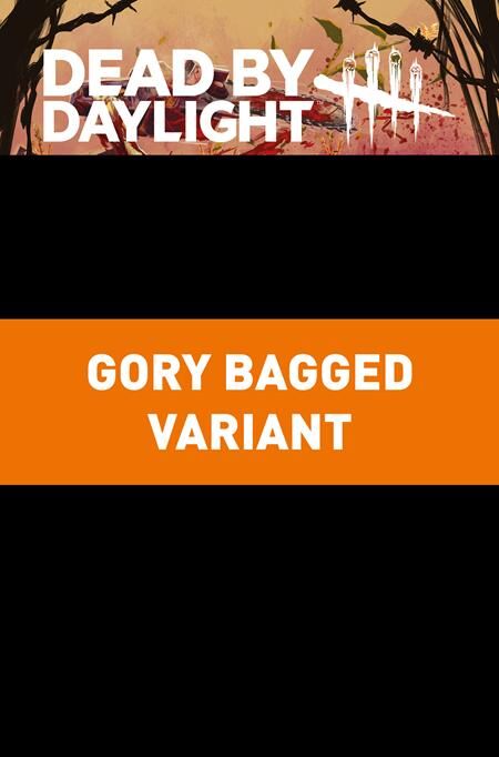 DEAD BY DAYLIGHT THE HILLBILLY #2 (OF 4) CVR C GORY BAGGED ILAN SHEADY VAR (MR) - PRE-ORDER