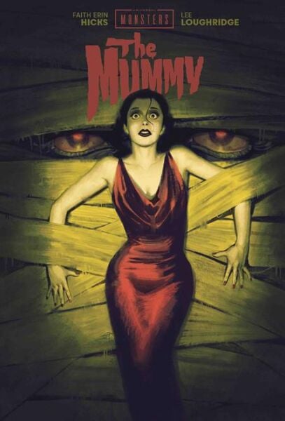 UNIVERSAL MONSTERS THE MUMMY HC DIRECT MARKET EXCLUSIVE DAVID TALASKI CVR