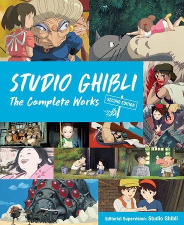 STUDIO GHIBLI: THE COMPLETE WORKS SECOND EDITION HC