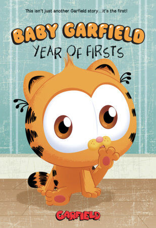 BABY GARFIELD YEARS OF FIRSTS