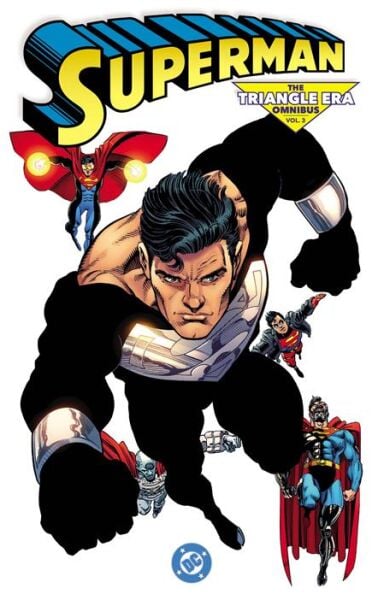 SUPERMAN THE TRIANGLE ERA OMNIBUS HC VOL 03 - PRE-ORDER