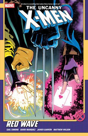 UNCANNY X-MEN BY GAIL SIMONE VOL. 1 : RED WAVE