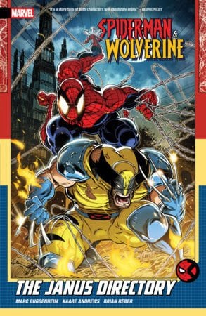 SPIDER-MAN & WOLVERINE VOL 1: THE JANUS DIRECTORY