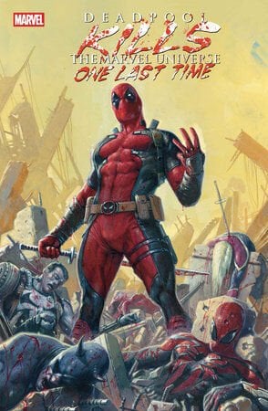 DEADPOOL KILLS THE MARVEL UNIVERSE ONE LAST TIME TP