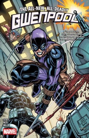 GWENPOOL: ALL NEW DEADLY GWENPOOL