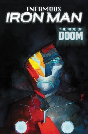 INFAMOUS IRON MAN: THE RISE OF DOOM - PRE-ORDER