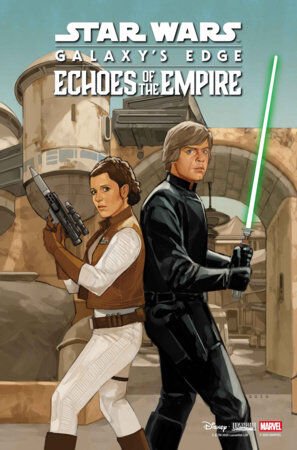 SSTAR WARS: GALAXY'S EDGE - ECHOES OF THE EMPIRE #5  - PRE ORDER