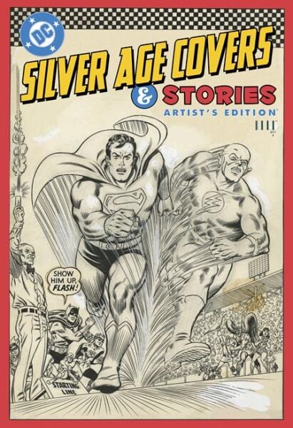 DC SILVER AGE COVERS AND STORIES ARTISTS EDITION HC DIRECT MARKET EXCLUSIVE - PRE-ORDER