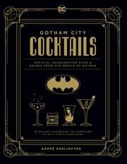 GOTHAM CITY COCKTAILS HC (MR) - PRE-ORDER