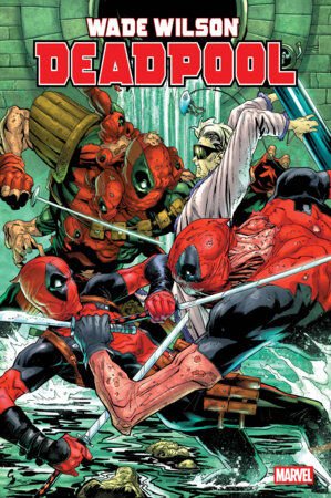 WADE WILSON: DEADPOOL #7 - PRE ORDER