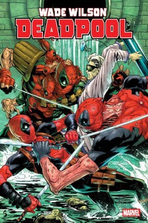 WADE WILSON: DEADPOOL #7 - PRE ORDER