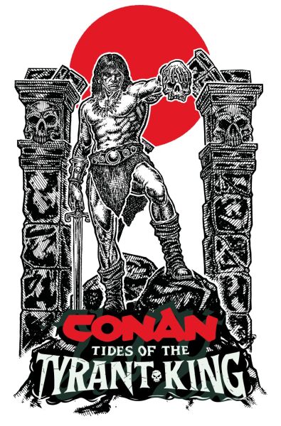 CONAN THE BARBARIAN: TIDES OF THE TYRANT KING #2 MICAH ULRICH VARIANT