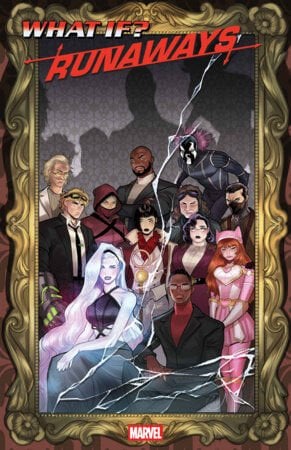 WHAT IF...? RUNAWAYS #1 - PRE ORDER