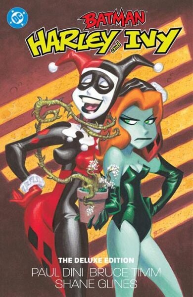 BATMAN HARLEY AND IVY THE DELUXE EDITION HC (2027 EDITION) - PRE ORDE R