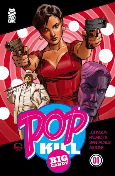 POP KILL: BIG CANDY #1 DAVE JOHNSON FOIL VARIANT