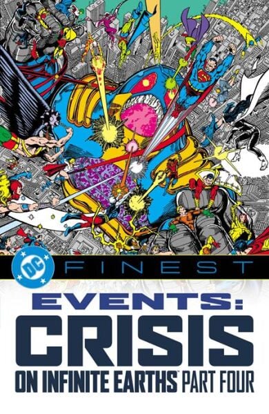 DC FINEST EVENTS CRISIS ON INFINITE EARTHS TP PART 04 - PRE ORDER