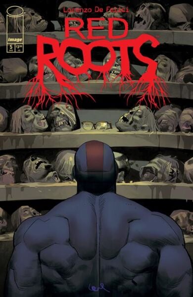 RED ROOTS #5 CVR A LORENZO DE FELICI - PRE ORDER