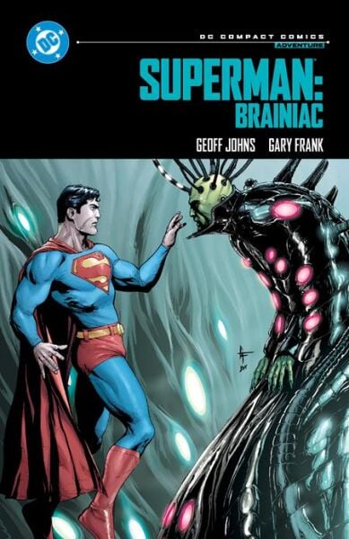 SUPERMAN BRAINIAC TP (DC COMPACT COMICS EDITION) - PRE ORDER