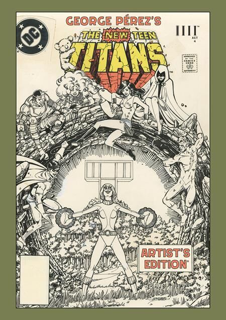 GEORGE PEREZ'S NEW TEEN TITANS ARTISTS EDITION HC DIRECT MARKET EXCLUSIVE POWER STANCE CVR
