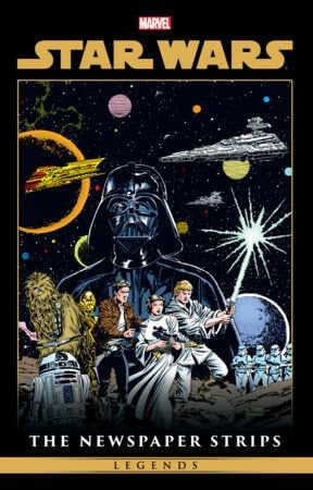 STAR WARS LEGENDS: THE NEWSPAPER STRIPS OMNIBUS AL WILLIAMSON EARLY ADVENTURES COVER - PRE-ORDER