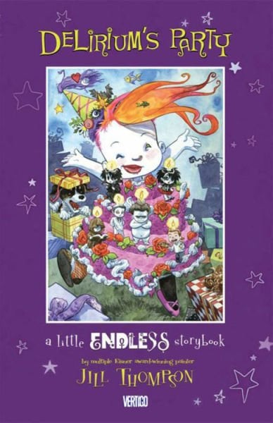 DELIRIUMS PARTY A LITTLE ENDLESS STORYBOOK HC