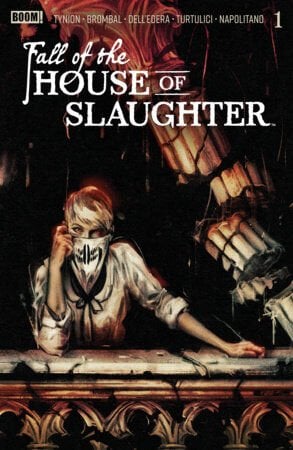 FALL OF THE HOUSE OF SLAUGHTER #1 A MAIN (DRESSED, CONNELLY)  - PRE-ORDER