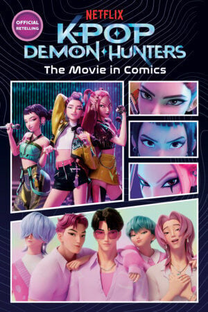 KPOP DEMON HUNTERS: THE MOVIE IN COMICS – THE OFFICIAL RETELLING IN COMIC FORM TP