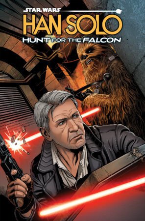 STAR WARS: HAN SOLO - HUNT FOR THE FALCON - PRE-ORDER