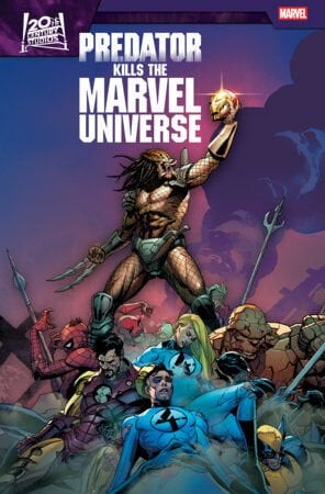 PREDATOR KILLS THE MARVEL UNIVERSE - PRE-ORDER