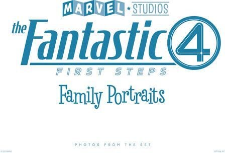 MARVEL STUDIOS THE FANTASTIC FOUR FIRST STEPS FAMILY PORTRAITS PHOTOS FROM THE SET