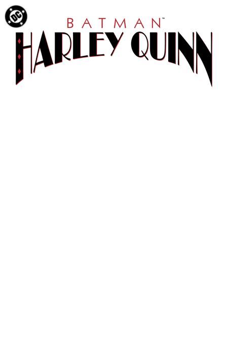 BATMAN HARLEY QUINN #1 FACSIMILE EDITION CVR D BLANK VAR