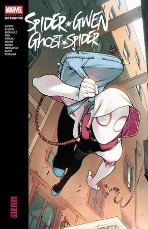 SPIDER-GWEN: GHOST SPIDER MODER ERA EPIC COLLECTION: GWENOM