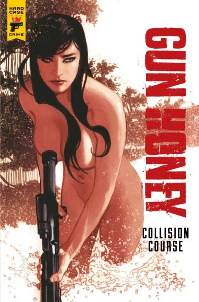 Gun Honey: Collision Course #1 Cover B Adam Hughes Variant