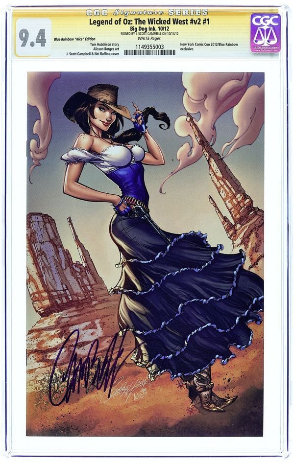 LEGEND OF OZ: THE WICKED WEST #1 BLUERAINBOW “NICE” EDITION CGC 9.4 SS J. SCOTT CAMPBELL - CGC S.S. 9.4 - PREORDER