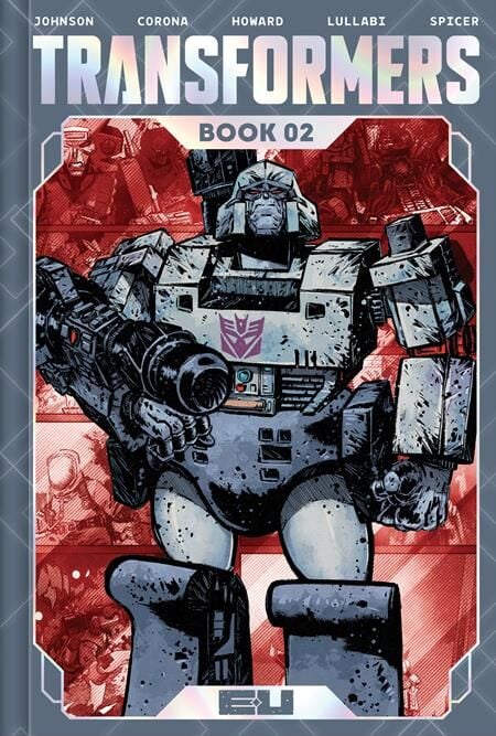 TRANSFORMERS DLX ED HC BOOK 02 JORGE CORONA & MIKE SPICER CVR