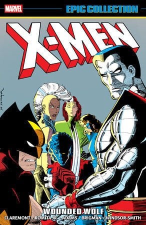 X-MEN EPIC COLLECTION: WOUNDED WOLF