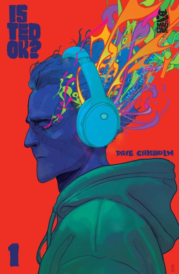 IS TED OK? #1 -CHRISTIAN WARD VARIANT - PRE ORDER