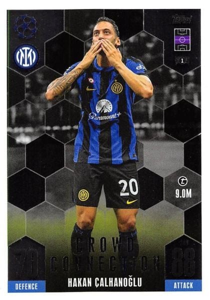 Topps Match Attax CL Extra 23/24 Hakan Çalhanoglu Crowd Connection 249