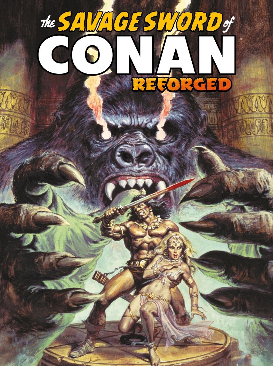 THE SAVAGE SWORD OF CONAN: REFORGED #3 -COVER B EARL NOREM VARIANT - PRE-ORDER