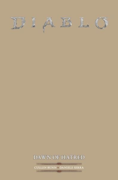DIABLO: DAWN OF HATRED #1 COVER E BLANK VARIANT - NEW SERIES - PRE-ORDER