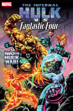 INFERNAL HULK VS. FANTASTIC FOUR #1 - PRE-ORDER
