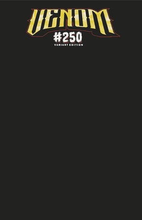 VENOM #250 BLACK BLANK VARIANT
