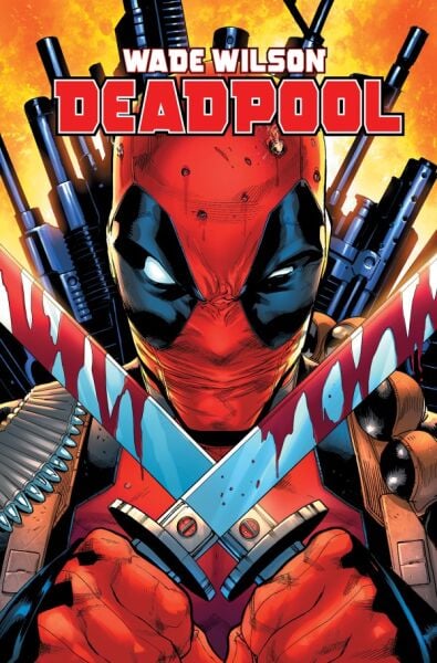 WADE WILSON: DEADPOOL VOL.1 - BAD OMENS TP - PRE ORDER