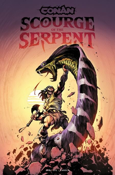 CONAN THE BARBARIAN SCOURGE OF THE SERPENT TP VOL 01 REGULAR EDITION ROBERTO DE LA TORRE (MR) - PRE-ORDER