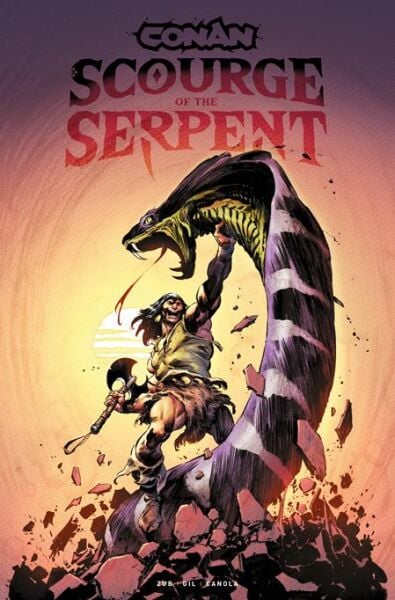 CONAN THE BARBARIAN SCOURGE OF THE SERPENT TP VOL 01 REGULAR EDITION ROBERTO DE LA TORRE (MR) - PRE-ORDER